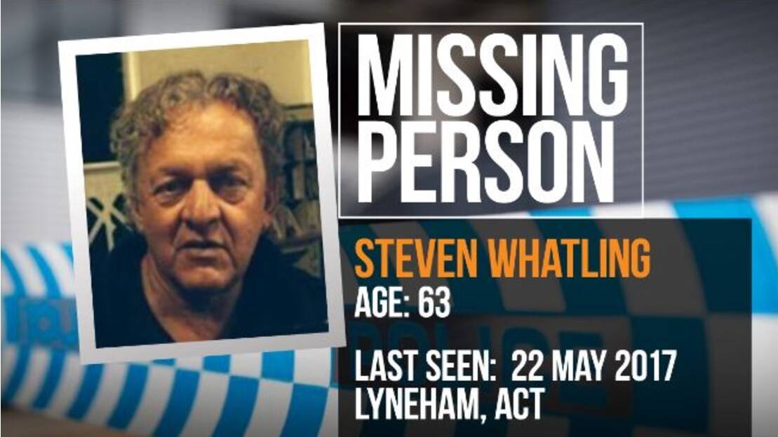 ACT Policing and NSW Police are seeking the public’s help to find Steven Whatling, 63.