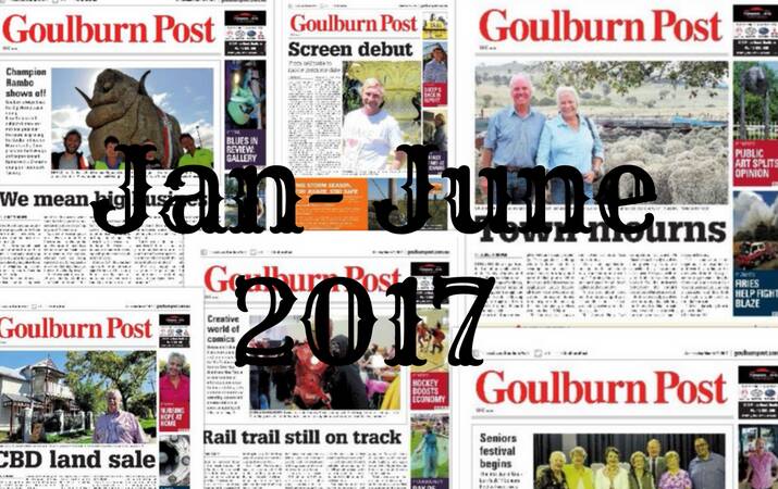 A look back at Goulburn Post front pages January to June, 2017 | Pictures