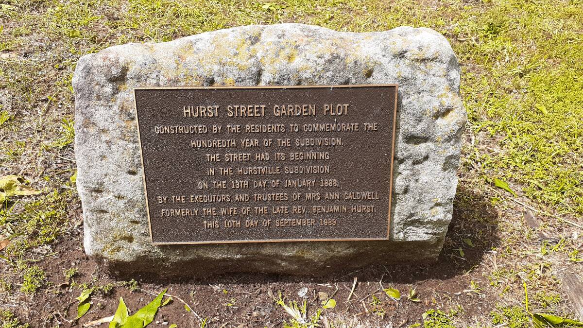 HISTORY: A plaque mounted at the top of Hurst Street commemorates the 100th anniversary of the area's subdivision in 1988. It is part of Ann Caldwell's 1888 Hurstville subdivision. Photo: Louise Thrower.