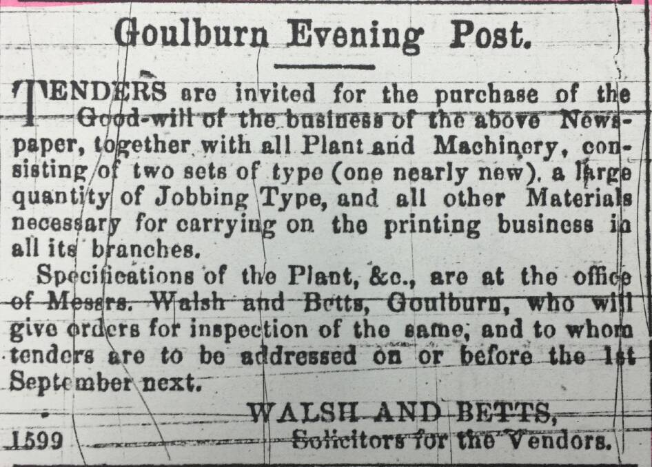 UP FOR GRABS: A notice in the Goulburn Herald and Chronicle on August 27, 1870 called for tenders in the Goulburn Evening Post's plant and equipment. 
