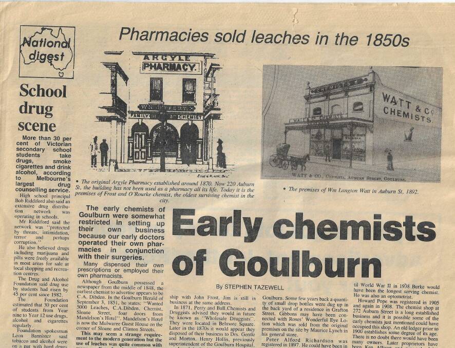 Historian Steve Tazewell profiled the city's early chemists in a Goulburn Post article in the 1980s. Frost and O'Rourke occupied 220 Auburn Street (top right) which had operated as a chemist business since 1870.