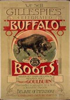 Advertising sign, 'Gillespie's Celebrated Buffalo Boots'. Card and paper, made for C. Gillespie by John Sands Ltd., Sydney. Collection: Powerhouse Museum, Sydney. 