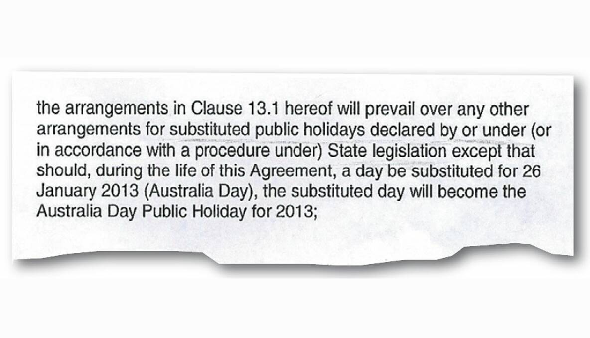 CLAUSE: A union says Coles staff, under an agreement in 2010, are entitled to a half-day holiday for the 150th birthday celebrations. 